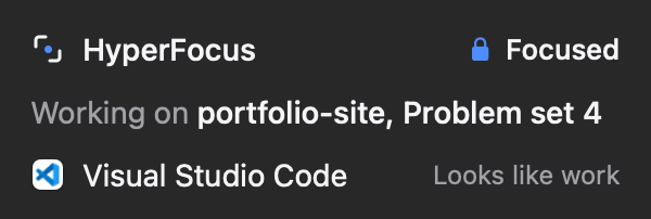 The HyperFocus menu open from the menu bar: focused, working on portfolio-site and Problem set 4, with Pause HyperFocus and Take a Break.